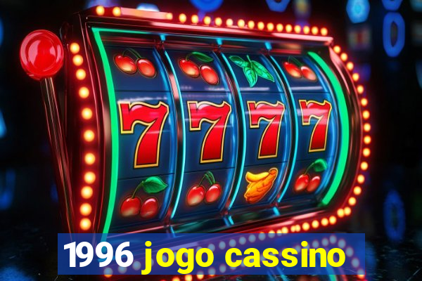 1996 jogo cassino